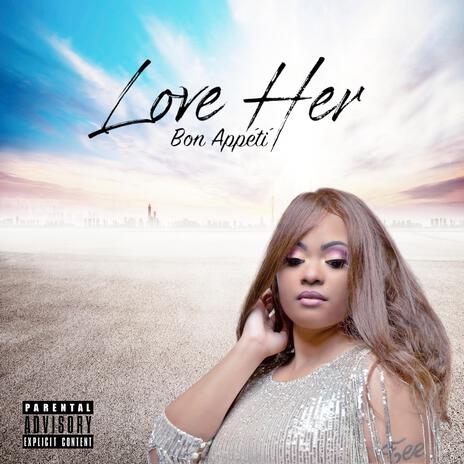 Love Her | Boomplay Music