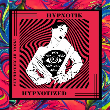 Hypnotized | Boomplay Music