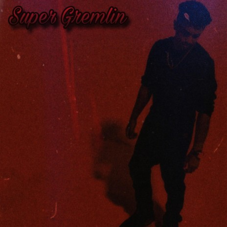 Super Gremlin ft. Kezzy wicks | Boomplay Music