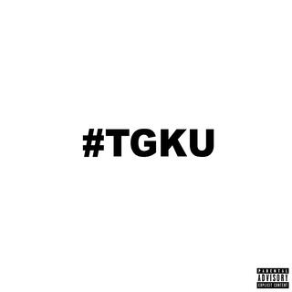 #TGKU