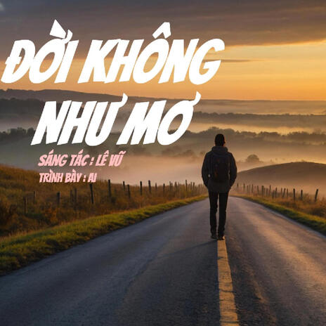 Đời Không Như Mơ | Boomplay Music