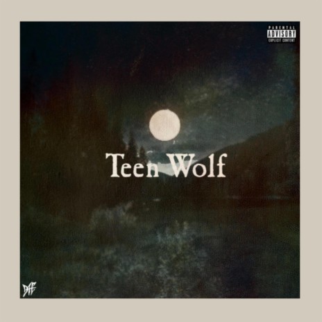 Teen Wolf | Boomplay Music
