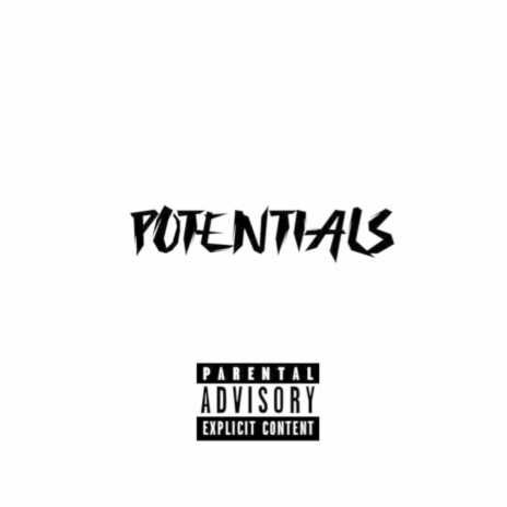 Potentials | Boomplay Music