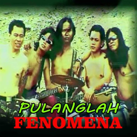 PULANGLAH (Rock) | Boomplay Music