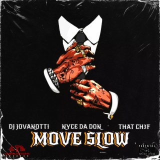 Move Slow (Remastered)