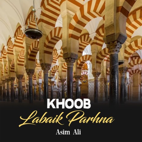 Khoob Labaik Parhna | Boomplay Music