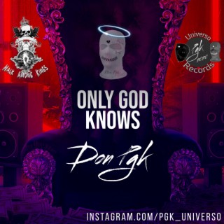 Only God Knows lyrics | Boomplay Music