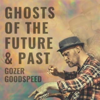 Ghosts of the Future & Past