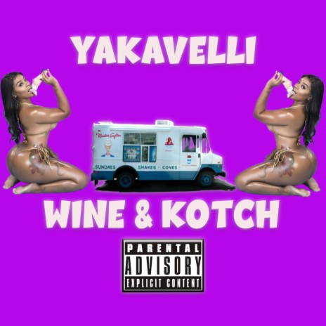 Wine & Kotch | Boomplay Music