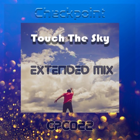 Touch The Sky (Extended Mix)