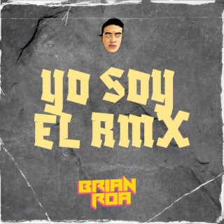 YO SOY EL (RMX)