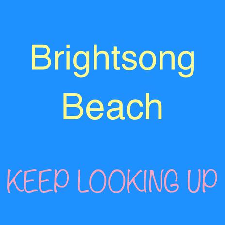 Keep Looking Up | Boomplay Music