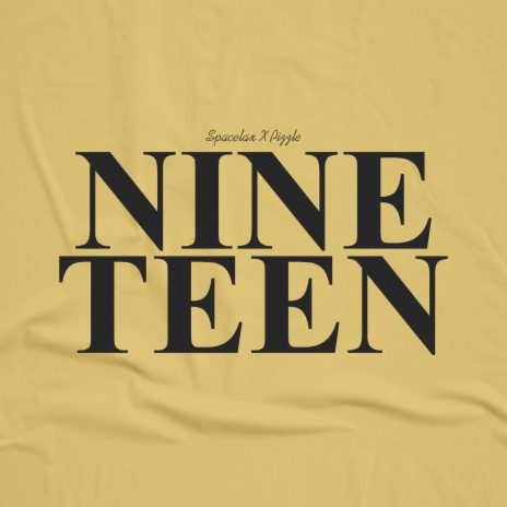 Nineteen ft. Pizzle | Boomplay Music