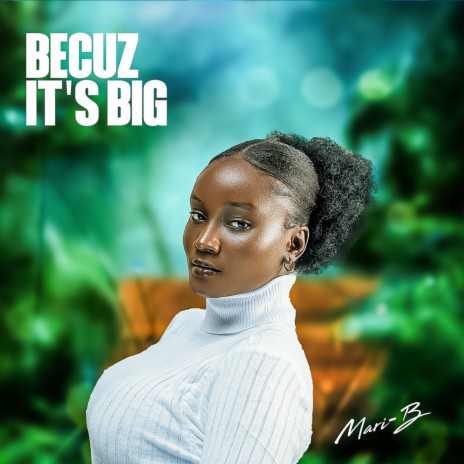 Becuz It's Big | Boomplay Music