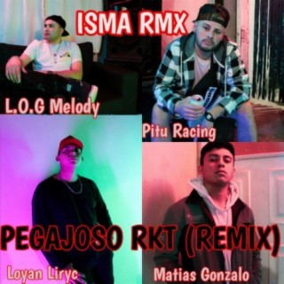 Pegajoso Rkt (Remix)