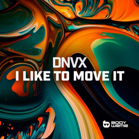 I Like To Move It | Boomplay Music