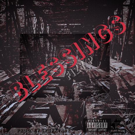 BLESSINGS | Boomplay Music