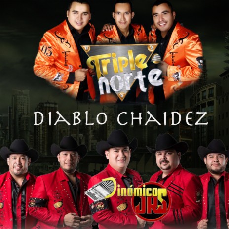 Diablo Chaidez ft. Dinamicos Jrs | Boomplay Music