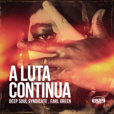 A Luta Continua ft. Earl W Green