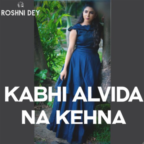 Kabhi Alvida Na Kehna (Cover) | Boomplay Music