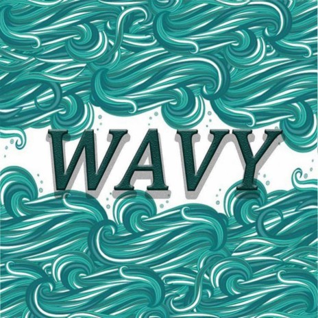 WaVy | Boomplay Music