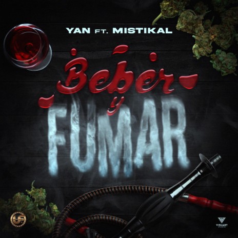 Beber y Fumar ft. Yan | Boomplay Music