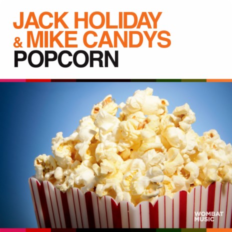 Popcorn ft. Mike Candys | Boomplay Music