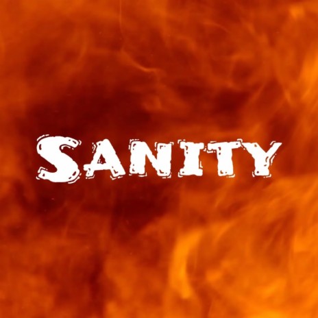 Sanity ft. Realacist | Boomplay Music