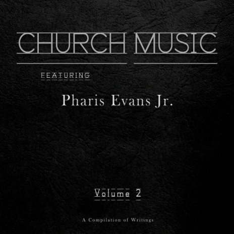 JUST WHAT I NEED ft. Rev. Clay Evans