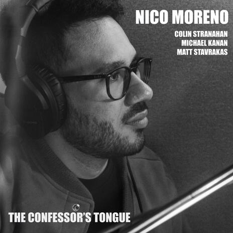 The Confessor's Tongue ft. Colin Stranahan, Michael Kanan & Matt Stavrakas | Boomplay Music