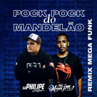 Pock Pock Do Mandelão (Mega Funk)