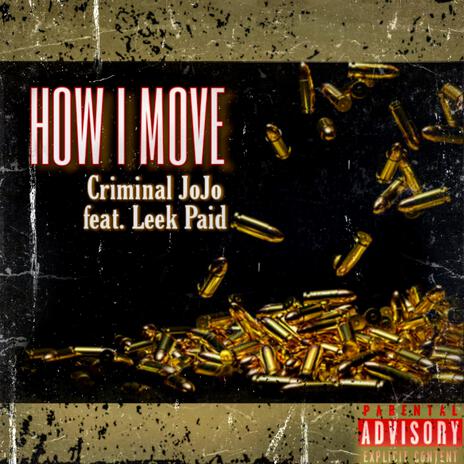 How I Move ft. Leek Paid | Boomplay Music