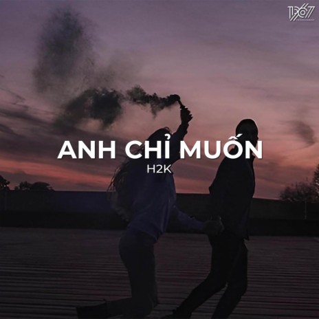 Anh Chỉ Muốn (Lofi) | Boomplay Music