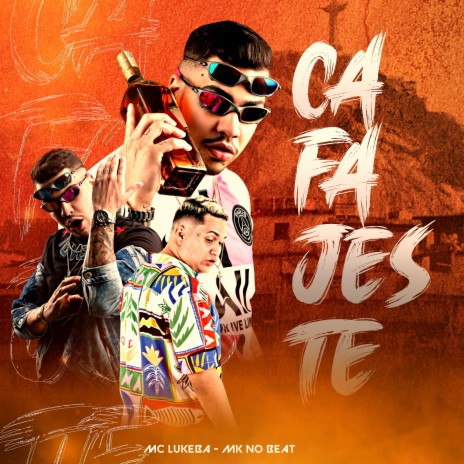 Cafajeste ft. MK no Beat | Boomplay Music