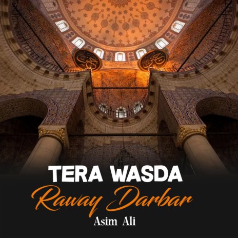 Tera Wasda Raway Darbar | Boomplay Music