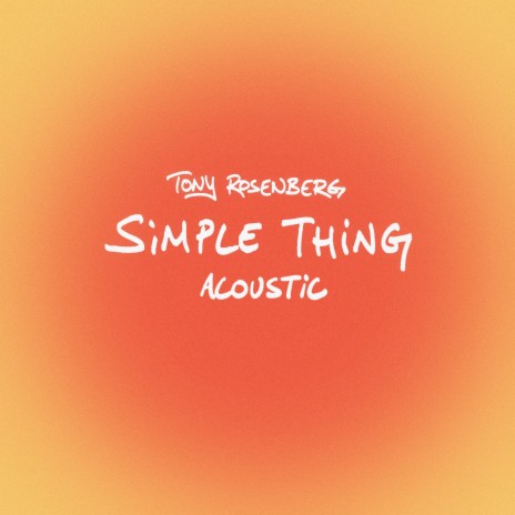 Simple Thing (Acoustic) | Boomplay Music