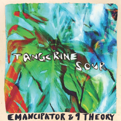 Tangerine Sour ft. 9 Theory | Boomplay Music