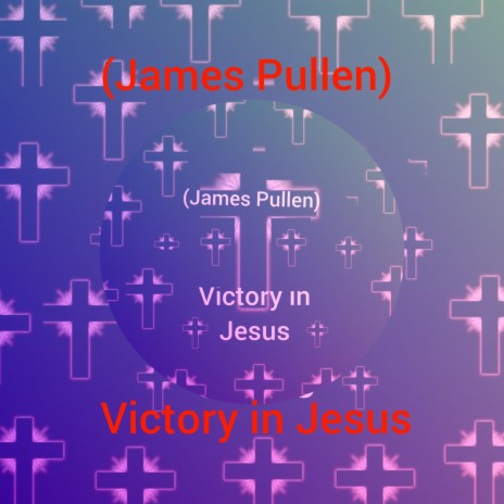 Victory in Jesus | Boomplay Music