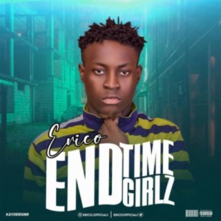 Endtime girlz lyrics | Boomplay Music