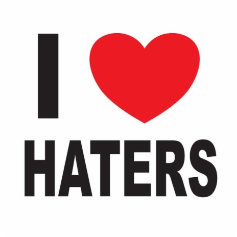 haters | Boomplay Music