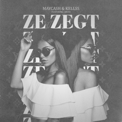 Ze Zegt ft. Choss & Kellss | Boomplay Music