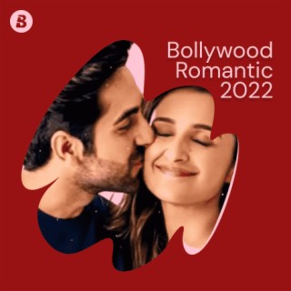Bollywood Romantic 2022