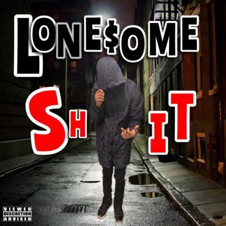 LONE$oME $HIT