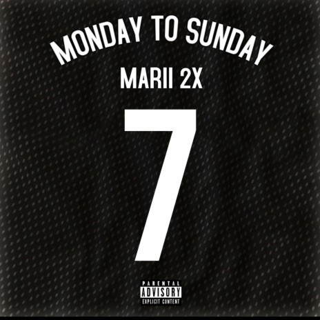 Monday To Sunday | Boomplay Music