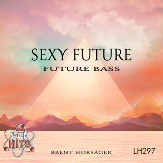 Sexy Future: Future Bass