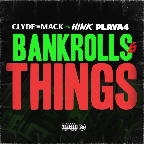 Bankrolls & Things ft. Hink & Playa 4 | Boomplay Music