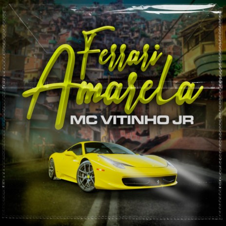 Ferrari Amarela | Boomplay Music