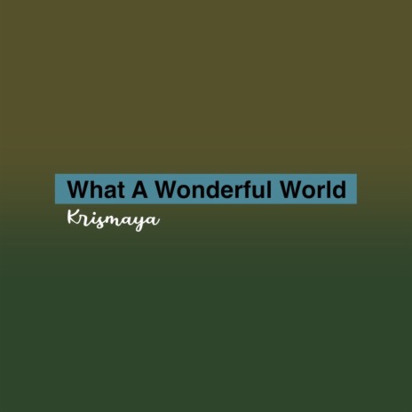 What a Wonderful World | Boomplay Music