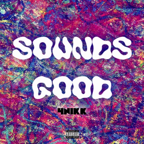 Sounds Good | Boomplay Music