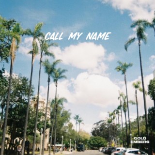 Call My Name